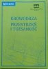 Krowodrza. Przestrzeń i tożsamość